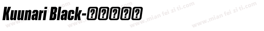 Kuunari Black字体转换